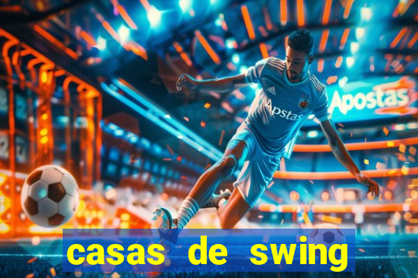 casas de swing porto alegre